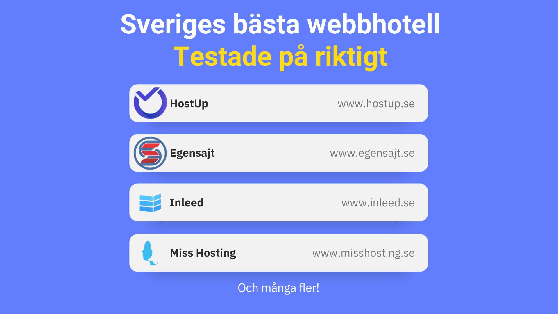 Bästa webbhotell med en lista på några av de webbhotell vi har testat. Listan inkluderar HostUp, Egensajt, Inleed samt Miss Hosting.